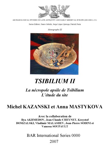 Tsibilium Ii La Necropole Apsile De Tsibilium Youri Voronov