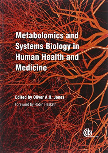 Metabolomics And Systems Biology In Human Health And Medicine 1st Edition Oliver Ah Jones