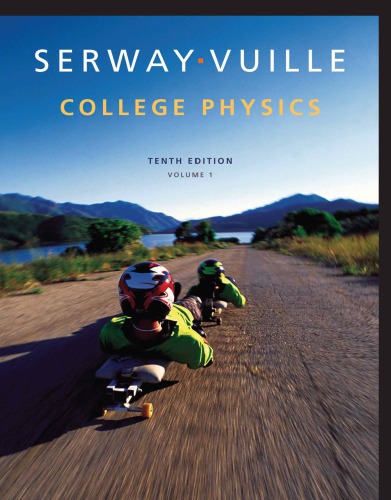 College Physics 10th Edition Raymond A Serway And Chris Vuille