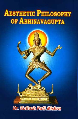 Aesthetic Philosophy Of Abhinavagupta Dr Kailash Pati Mishra