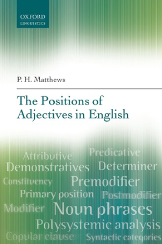 The Positions Of Adjectives In English Matthews Ph