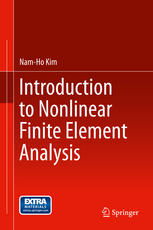 Introduction To Nonlinear Finite Element Analysis 1st Edition Namho Kim Auth