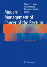 Modern Management Of Cancer Of The Rectum 2nd Edition Walter E Longo