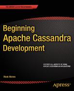 Beginning Apache Cassandra Development 1st Edition Vivek Mishra Auth