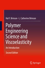 Polymer Engineering Science And Viscoelasticity An Introduction 2nd Edition Hal F Brinson