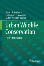 Urban Wildlife Conservation Theory And Practice 1st Edition Robert A Mccleery