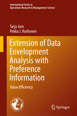 Extension Of Data Envelopment Analysis With Preference Information Value Efficiency 1st Edition Tarja Joro