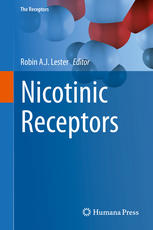 Nicotinic Receptors 1st Edition Robin Aj Lester Eds