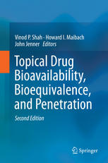 Topical Drug Bioavailability Bioequivalence And Penetration 2nd Edition Vinod P Shah