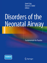Disorders Of The Neonatal Airway Fundamentals For Practice 1st Edition Janet Lioy
