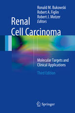 Renal Cell Carcinoma Molecular Targets And Clinical Applications 3rd Edition Ronald M Bukowski