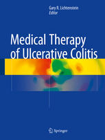 Medical Therapy Of Ulcerative Colitis 1st Edition Gary R Lichtenstein