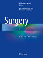 Surgery A Case Based Clinical Review 1st Edition Christian De Virgilio