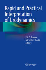 Rapid And Practical Interpretation Of Urodynamics 1st Edition Eric S Rovner