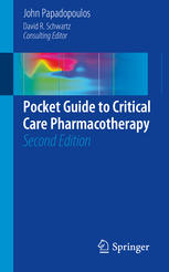 Pocket Guide To Critical Care Pharmacotherapy 2nd Edition John Papadopoulos Auth