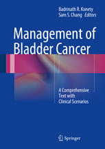Management Of Bladder Cancer A Comprehensive Text With Clinical Scenarios 1st Edition Badrinath R Konety