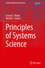 Principles Of Systems Science 1st Edition George E Mobus Michael C Kalton Auth