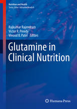 Glutamine In Clinical Nutrition 1st Edition Rajkumar Rajendram