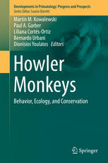 Howler Monkeys Behavior Ecology And Conservation 1st Edition Martn M Kowalewski