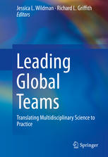 Leading Global Teams Translating Multidisciplinary Science To Practice 1st Edition Jessica L Wildman
