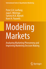 Modeling Markets Analyzing Marketing Phenomena And Improving Marketing Decision Making 1st Edition Peter Sh Leeflang