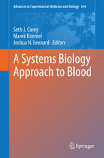 A Systems Biology Approach To Blood 1st Edition Seth Joel Corey