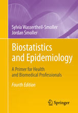 Biostatistics And Epidemiology A Primer For Health And Biomedical Professionals 4th Edition Sylvia Wassertheilsmoller