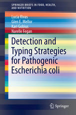 Detection And Typing Strategies For Pathogenic Escherichia Coli 1st Edition Lucia Rivas