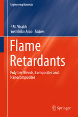 Flame Retardants Polymer Blends Composites And Nanocomposites 1st Edition P M Visakh