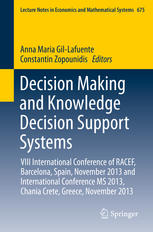 Decision Making And Knowledge Decision Support Systems Viii International Conference Of Racef Barcelona Spain November 2013 And International Conference Ms 2013 Chania Crete Greece November 2013 1st Edition Anna Maria Gillafuente