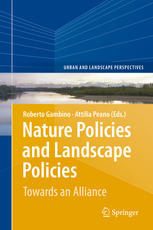 Nature Policies And Landscape Policies Towards An Alliance 1st Edition Roberto Gambino