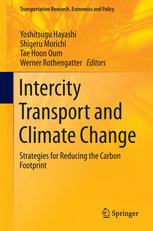 Intercity Transport And Climate Change Strategies For Reducing The Carbon Footprint 1st Edition Yoshitsugu Hayashi