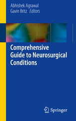 Comprehensive Guide To Neurosurgical Conditions 1st Edition Abhishek Agrawal