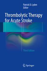 Thrombolytic Therapy For Acute Stroke 1st Edition Patrick D Lyden Eds
