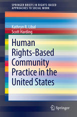 Human Rightsbased Community Practice In The United States 1st Edition Kathryn R Libal