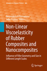 Nonlinear Viscoelasticity Of Rubber Composites And Nanocomposites Influence Of Filler Geometry And Size In Different Length Scales 1st Edition Deepalekshmi Ponnamma
