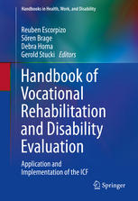 Handbook Of Vocational Rehabilitation And Disability Evaluation Application And Implementation Of The Icf 1st Edition Reuben Escorpizo