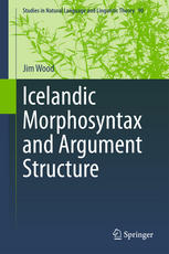 Icelandic Morphosyntax And Argument Structure 1st Edition Jim Wood Auth