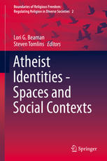 Atheist Identities Spaces And Social Contexts 1st Edition Lori G Beaman