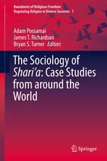 The Sociology Of Sharia Case Studies From Around The World 1st Edition Adam Possamai