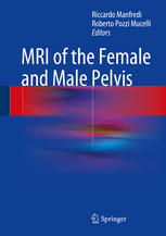 Mri Of The Female And Male Pelvis 1st Edition Riccardo Manfredi