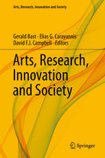 Arts Research Innovation And Society 1st Edition Gerald Bast