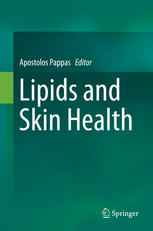 Lipids And Skin Health 1st Edition Apostolos Pappas Eds