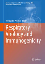 Respiratory Virology And Immunogenicity 1st Edition Mieczyslaw Pokorski Eds