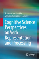 Cognitive Science Perspectives On Verb Representation And Processing 1st Edition Roberto G De Almeida