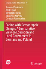 Coping With Demographic Change A Comparative View On Education And Local Government In Germany And Poland 1st Edition Reinhold Sackmann