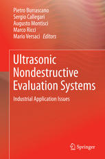 Ultrasonic Nondestructive Evaluation Systems Industrial Application Issues 1st Edition Pietro Burrascano