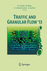 Traffic And Granular Flow 13 1st Edition Mohcine Chraibi Maik Boltes