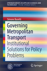 Governing Metropolitan Transport Institutional Solutions For Policy Problems 1st Edition Simone Busetti Auth