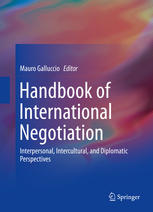Handbook Of International Negotiation Interpersonal Intercultural And Diplomatic Perspectives 1st Edition Mauro Galluccio Eds